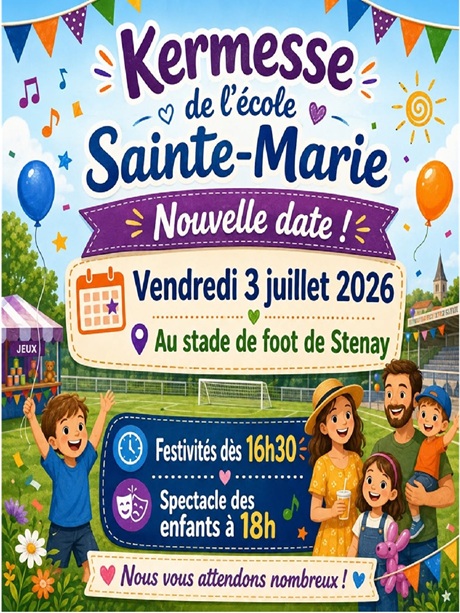 Nouvelle date, Kermesse de l'école Ste-Marie le 3 juillet